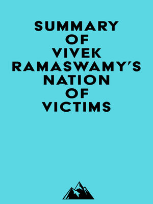 cover image of Summary of Vivek Ramaswamy's Nation of Victims